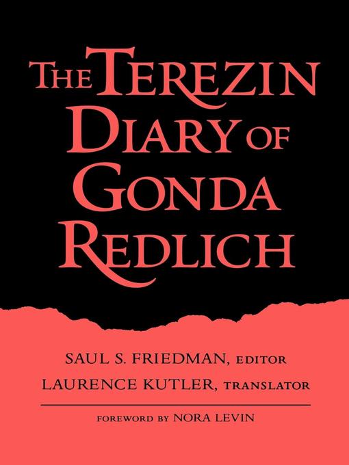 Title details for The Terezin Diary of Gonda Redlich by Saul S. Friedman - Available